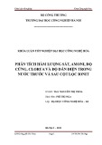 Khóa luận tốt nghiệp Đại học Công nghệ hóa: Phân tích hàm lượng sắt, amoni, độ cứng, clorua và độ dẫn điện trong nước trước và sau cột lọc ionit