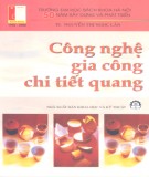 Kỹ thuật gia công chi tiết quang: Phần 2