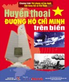 Lịch sử Việt Nam - Huyền thoại đường Hồ Chí Minh trên biển: Phần 2