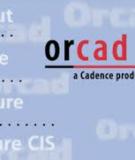 Tài liệu Hướng dẫn sử dụng phần mềm thiết kế mạch điện tử OrCAD