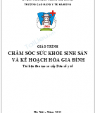 Giáo trình Chăm sóc sức khỏe sinh sản và kế hoạch hóa gia đình: Phần 2 - CĐ Y tế Hà Đông