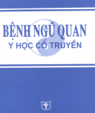 Y học cổ truyền - Bệnh ngũ quan: Phần 1