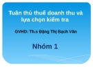 Bài thuyết trình: Tuân thủ thuế doanh thu và lựa chọn kiểm tra