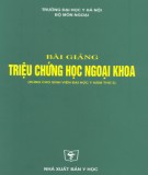 Bài giảng Triệu chứng học ngoại khoa (Dùng cho sinh viên đại học y năm thứ 3): Phần 2 - PGS.TS. Hà Văn Quyết (chủ biên)