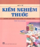 Giáo trình Kiểm nghiệm thuốc (Dùng cho đào tạo dược sĩ trung cấp): Phần 2 - Trần Tích (chủ biên)