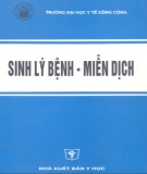 Giáo trình Sinh lý bệnh - Miễn dịch: Phần 1 - GS.TS. Văn Đình Hoa (chủ biên)