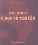 Giáo trình Nội khoa y học cổ truyền (Sách dùng cho đối tượng sau đại học): Phần 2 - GS. Trần Thúy (chủ biên)