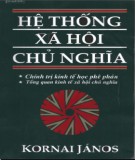 Chính trị kinh tế học phê phán, tổng quan kinh tế xã hội chủ nghĩa - Hệ thống xã hội chủ nghĩa: Phần 2