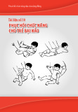 Phục hồi chức năng dựa vào cộng đồng - Tài liệu số 10: Phục hồi chức năng cho trẻ bại não - TS. Nguyễn Thị Xuyên (chủ biên)