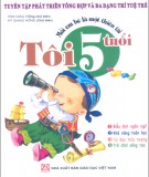 Khi tôi 5 tuổi - Mỗi em bé là một thiên tài (Phần 2)