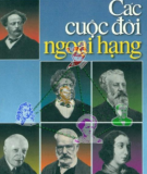 Lịch sử và Văn hoá - Các cuộc đời ngoại hạng