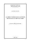 Luận án Tiến sĩ Toán học: Các định lý giới hạn dạng luật số lớn đối với mảng các biến ngẫu nhiên