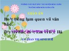 Bài giảng Hoạt động làm quen với Văn học Dạy trẻ đọc thơ: Em vẽ Bác Hồ - Chủ đề Quê hương - Bác Hồ - GV. Phan Thị Minh Huế