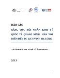 Báo cáo Năng lực hội nhập kinh tế quốc tế tỉnh Quảng Ninh gắn với điểm đến du lịch Vịnh Hạ Long 2013