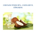 Cẩm nang về dầu dừa - Cách làm và công dụng