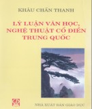 Nghệ thuật cổ điển Trung Quốc - Lý luận văn học: Phần 2