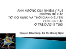 Bài thuyết trình: Ảnh hưởng của nhiễm Virus đường hô hấp tới độ nặng và thời gian điều trị cơn hen cấp ở trẻ dưới 5 tuổi