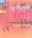 Giáo trình Lý thuyết đồ thị: Phần 1 - PGS. Nguyễn Cam, PTS. Chu Đức Khánh