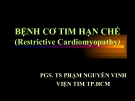 Bài giảng Bệnh cơ tim hạn chế (Restrictive Cardiomyopathy) - PGS.TS. Phạm Nguyễn Vinh