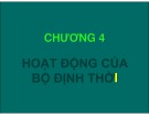 Bài giảng Chương 4: Hoạt động của bộ định thời