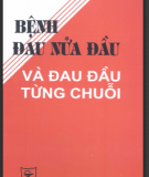 Triệu chứng Bệnh đau nửa đầu và đau đầu từng chuỗi: Phần 1