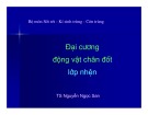 Bài giảng bộ môn Sốt rét - Kí sinh trùng và côn trùng: Đại cương động vật chân đốt (lớp nhện) - TS. Nguyễn Ngọc San (Học viện Quân y)