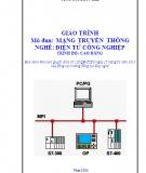 Giáo trình Mạng truyền thông - Nghề: Điện tử công nghiệp - Trình độ: Cao đẳng (Tổng cục Dạy nghề)