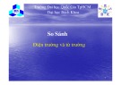 Bài giảng So sánh điện trường và từ trường - ĐH Bách khoa