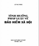 Bảo hiểm xã hội và tình huống pháp luật : Phần 1