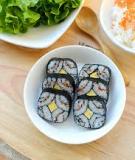 6 bước làm sushi tôm trứng tại nhà rất đơn giản