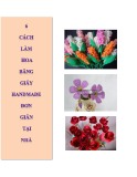 6 Cách làm hoa bằng giấy handmade đơn giản tại nhà