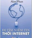 Thời đại Internet - Đi tìm niềm tin: Phần 2