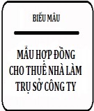 Mẫu hợp đồng thuê nhà làm trụ sở công ty