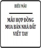 Mẫu Hợp đồng mua bán nhà đất viết tay