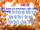 Bài giảng Chủ đề: Quy định và phương tiện giao thông