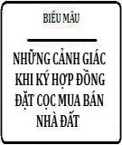 Những cảnh giác khi ký hợp đồng đặt cọc mua bán nhà đất