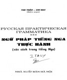 Ngữ pháp ngôn ngữ tiếng Nga thực hành: Phần 2