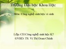 Bài thuyết trình môn Công nghệ sinh học vi sinh: Cây trồng chuyển gen