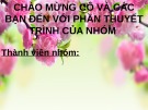 Bài thuyết trình: Phong tục tập quán và văn hóa tín ngưỡng Campuchia