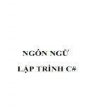 Hệ thống lập trình ngôn ngữ C#: Phần 1