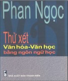 Văn học bằng ngôn ngữ học - Thử xét văn hóa: Phần 2