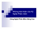 Bài giảng Công nghệ phần mềm nâng cao: Những khó khăn của kỹ nghệ phần mềm - Pham Ngoc Hung