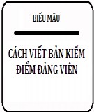 Cách viết bản kiểm điểm đảng viên