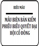 Mẫu biên bản kiểm phiếu biểu quyết đại hội cổ đông