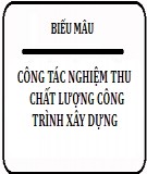 Công tác nghiệm thu chất lượng công trình xây dựng