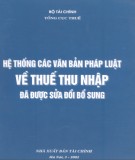 Thuế thu nhập đã được sửa đổi bổ sung và Hệ thống các văn bản pháp luật: Phần 2