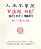 Lịch sử văn hóa - Vạn sự bất cầu nhân: Phần 2