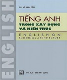 Xây dựng và kiến trúc trong Tiếng Anh: Phần 1