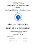 Báo cáo thực hành môn Thí nghiệm phân tích môi trường - Bài 7: Phân tích chỉ tiêu BOD7, Nitrate trong nước