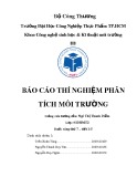 Báo cáo thực hành môn Thí nghiệm phân tích môi trường - Bài 5: Phân tích COD, Ammonia trong nước